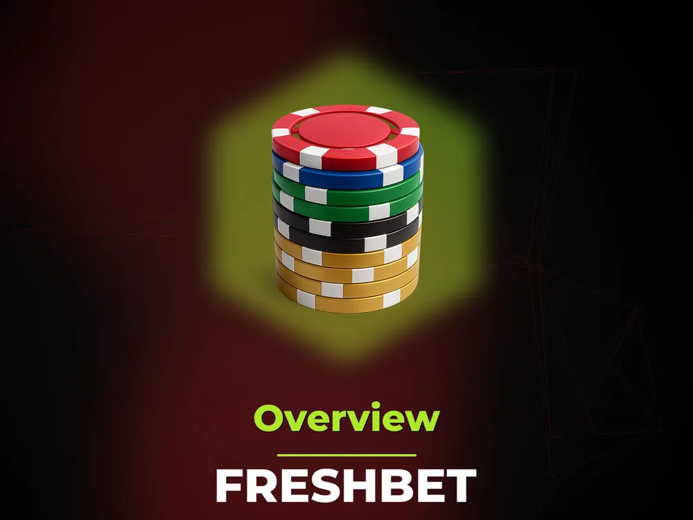 Freshbet - Overview